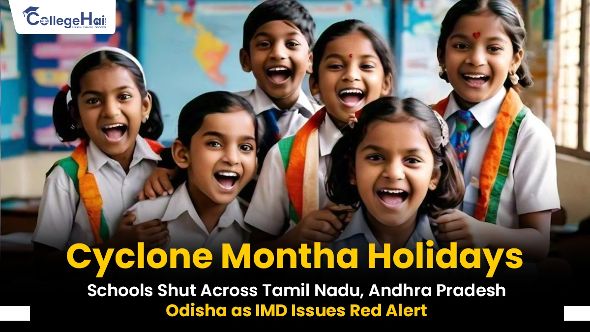 Cyclone Montha Schools Closed in TN, AP and Odisha Amid Red Alert.webp